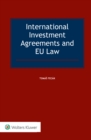 Image for International investment agreements and EU law