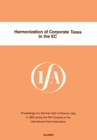 Image for Harmonization of Corporate Taxes in the Ec