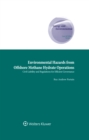 Image for Environmental Hazards from Offshore Methane Hydrate Operations: Civil Liability and Regulations for Efficient Governance