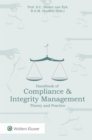 Image for Handbook of Compliance &amp; Integrity Management: Theory and Practice