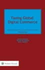 Image for Taxing Global Digital Commerce