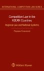 Image for Competition law in the ASEAN countries  : regional law and national systems