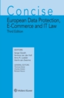 Image for Concise European Data Protection, E-Commerce and IT Law