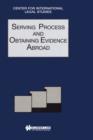 Image for Serving process and obtaining evidence abroad  : comparative law yearbook of international business