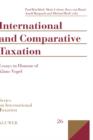 Image for International and comparative taxation  : essays in honour of Klaus Vogel