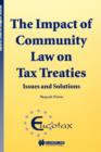 Image for The Impact of Community Law on Tax Treaties : Issues and Solutions