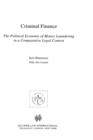 Image for Criminal finance  : the political economy of money laundering in a comparative legal context