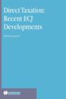 Image for Direct Taxation: Recent ECJ Developments : Recent ECJ Developments