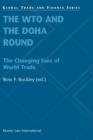 Image for The WTO and the Doha Round  : the changing face of world trade