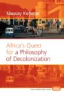 Image for Africa&#39;s Quest for a Philosophy of Decolonization