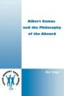 Image for Albert Camus and the Philosophy of the Absurd