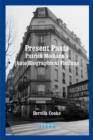Image for Present pasts  : Patrick Modiano&#39;s (auto)biographical fictions