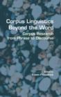 Image for Corpus Linguistics Beyond the Word : Corpus Research from Phrase to Discourse