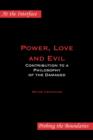 Image for Power, Love and Evil