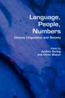Image for Language, People, Numbers : Corpus Linguistics and Society