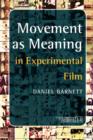 Image for Movement as meaning in experimental film