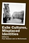 Image for Exile Cultures, Misplaced Identities