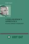 Image for A Philosopher&#39;s Apprentice : In Karl Popper’s Workshop. Revised, Extended and Annotated Edition