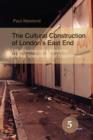 Image for The Cultural Construction of London&#39;s East End