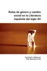 Image for Roles de genero y cambio social en la Literatura espanola del siglo XX