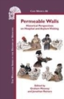 Image for Permeable walls: historical perspectives on hospital and asylum visiting