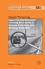 Image for Exiles Traveling: Exploring Displacement, Crossing Boundaries in German Exile Arts and Writings 1933-1945 : 68