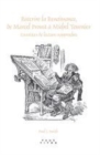 Image for Reecrire la Renaissance, de Marcel Proust a Michel Tournier: Exercices de lecture rapprochee