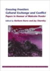 Image for Crossing Frontiers: Cultural Exchange and Conflict