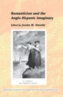 Image for Romanticism and the Anglo-Hispanic Imaginary
