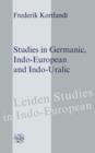 Image for Studies in Germanic, Indo-European and Indo-Uralic