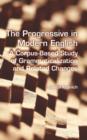 Image for The Progressive in Modern English : A Corpus-Based Study of Grammaticalization and Related Changes