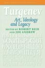 Image for Turgenev : Art, Ideology and Legacy