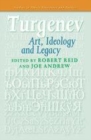 Image for Turgenev: Art, Ideology and Legacy