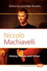Image for Niccolo Machiavelli : History, Power, and Virtue