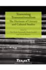 Image for Traversing Transnationalism : The Horizons of Literary and Cultural Studies