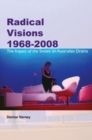 Image for Radical Visions 1968-2008