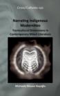 Image for Narrating Indigenous Modernities