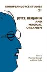Image for Joyce, Benjamin and Magical Urbanism