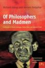 Image for Of Philosophers and Madmen