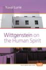 Image for Wittgenstein on the Human Spirit