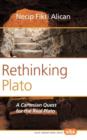 Image for Rethinking Plato : A Cartesian Quest for the Real Plato