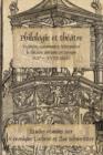 Image for Philologie et theatre : Traduire, commenter, interpreter le theatre antique en Europe (XVe - XVIIIe siecle)