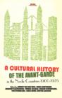 Image for A cultural history of the avant-garde in the Nordic countries, 1900-1925