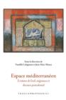 Image for Espace mediterraneen : Ecritures de l&#39;exil, migrances et discours postcolonial