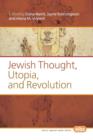 Image for Jewish Thought, Utopia, and Revolution