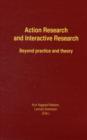 Image for Action and interactive research  : beyond theory and practice