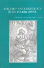 Image for Theology and Christology in the Fourth Gospel  : essays by the members of the SNTS Johannine Writings Seminar