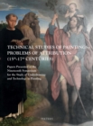 Image for Technical Studies of Paintings: Problems of Attribution (15Th-17Th Centuries): Papers Presented at the Nineteenth Symposium for the Study of Underdrawing and Technology in Painting Held in Bruges, 11-13 September 2014