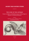 Image for The Lure of the Antique: Essays on Malta and Mediterranean Archaeology in Honour of Anthony Bonanno