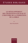 Image for Le Développement Des Traditions Sur Élie Et L&#39;histoire De La Formation De La Bible